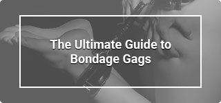 the-ultimate-guide-to-bondage-gags
