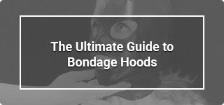 the-ultimate-guide-to-bondage-hoods