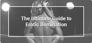the-ultimate-guide-to-erotic-domination