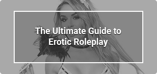 the-ultimate-guide-to-erotic-roleplay