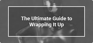 the-ultimate-guide-to-wrapping-it-up
