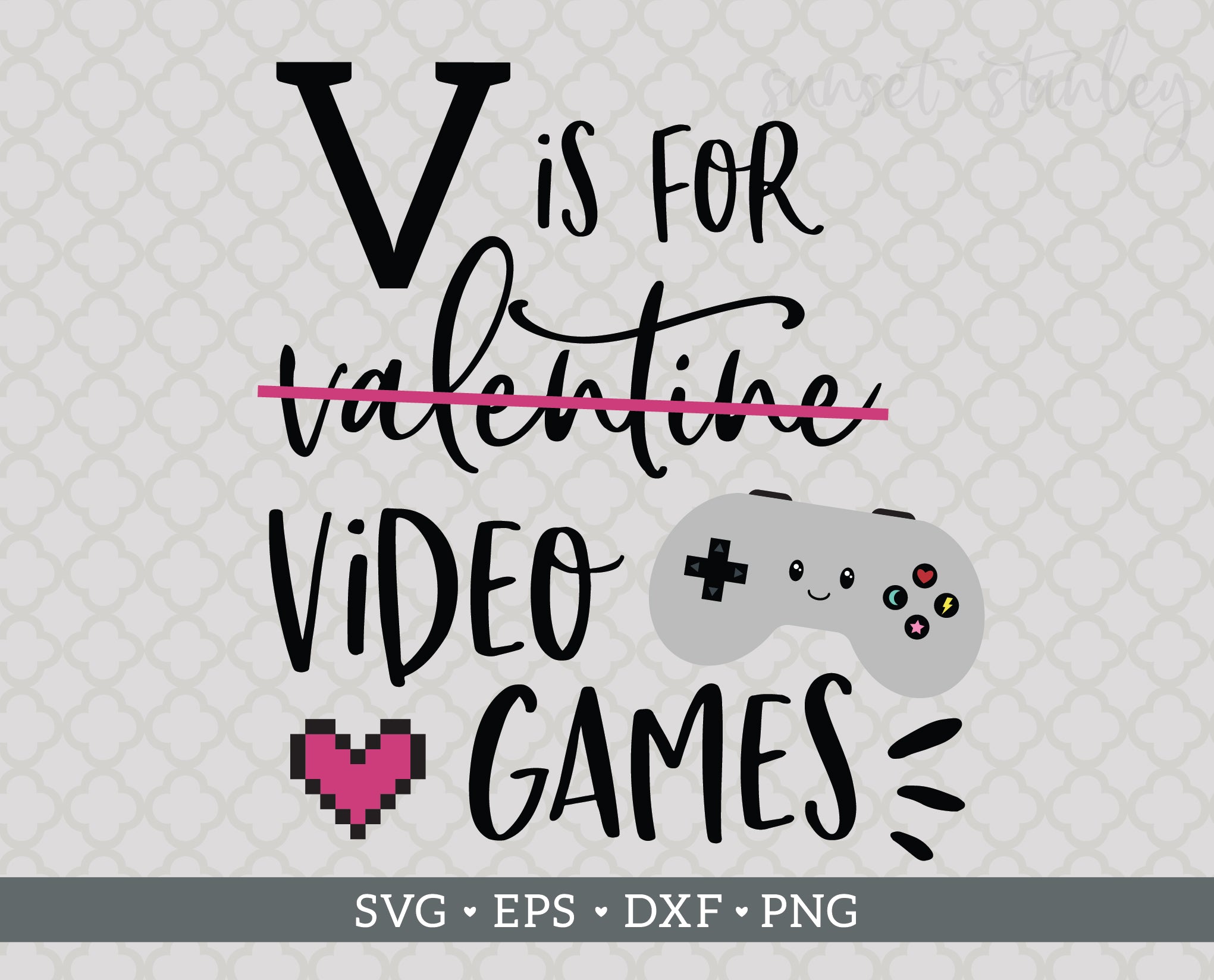 Download V Is For Video Games Valentine Cutting File Svg Eps Dxf Png In Tweet Heart Home Design