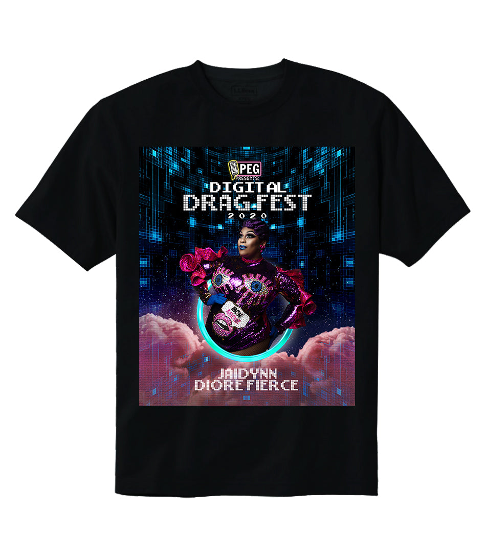 Jaidynn Diore Fierce- Digital Drag Fest 2020 T-shirt