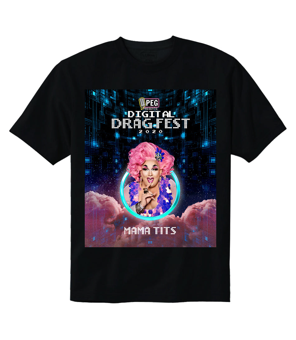 Mama Tits- Digital Drag Fest 2020 T-shirt