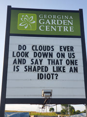 georgina garden centre road sign do clouds ever look down and 