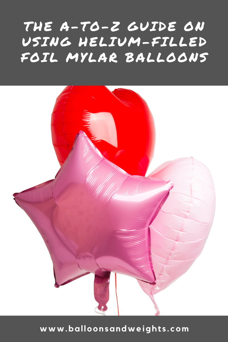 The A-to-Z Guide on Using Helium-Filled Foil Mylar Balloons