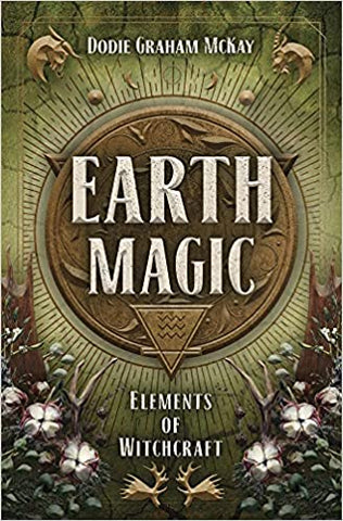 Elements of Magic : Reclaiming Earth, Air, Fire, Water and Spirit