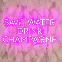 Pink save water drink champagne wedding neon sign.jpg__PID:6a496ab5-361a-4b29-9de6-832ab62449e8