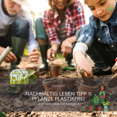 EGOECO Tipp 11 Pflanze ohne Plastik