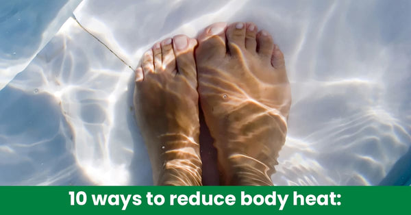 ways to reduce body heat