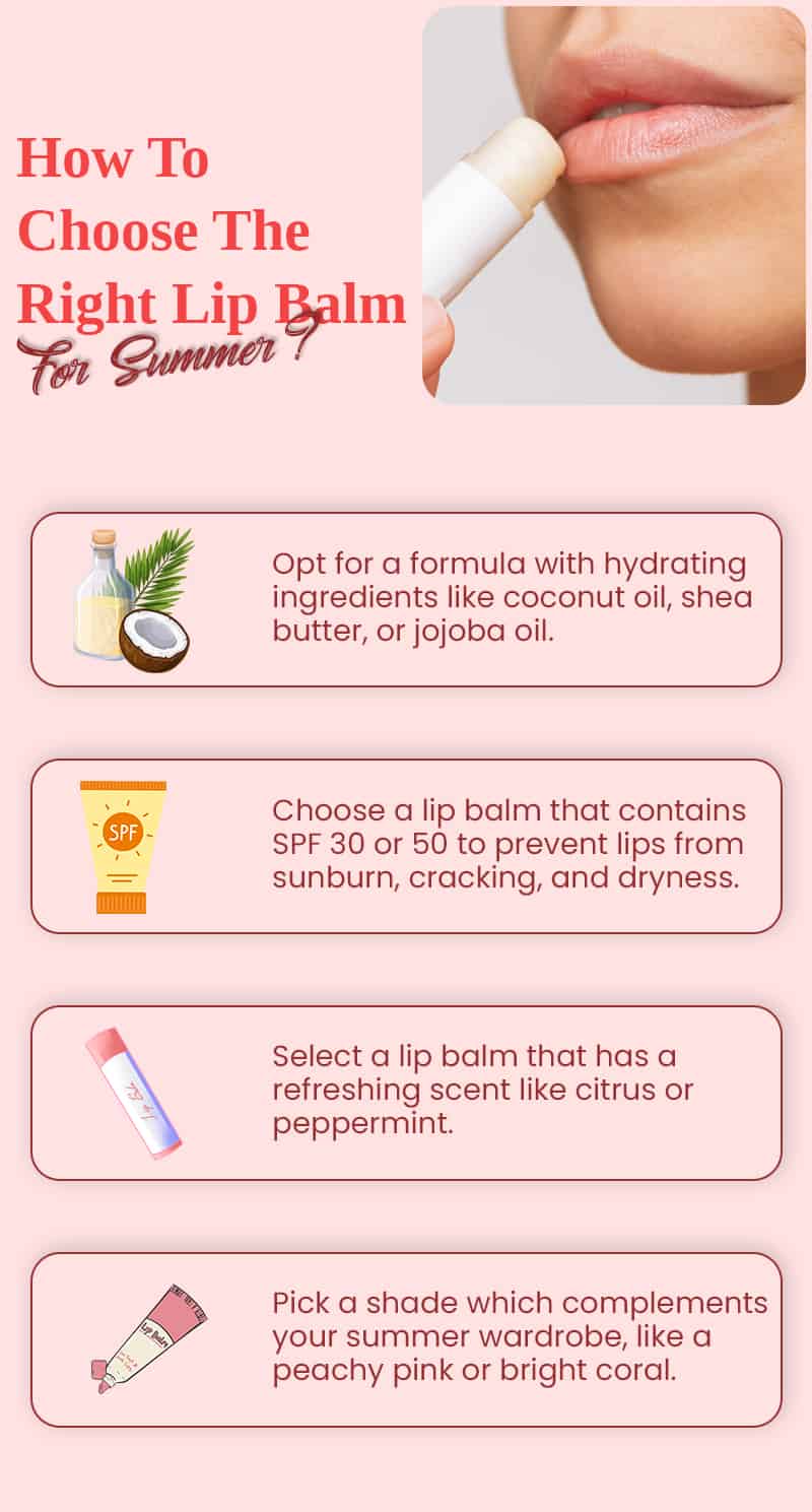 How to choose right lip balm for dry lips during summer - Infographics