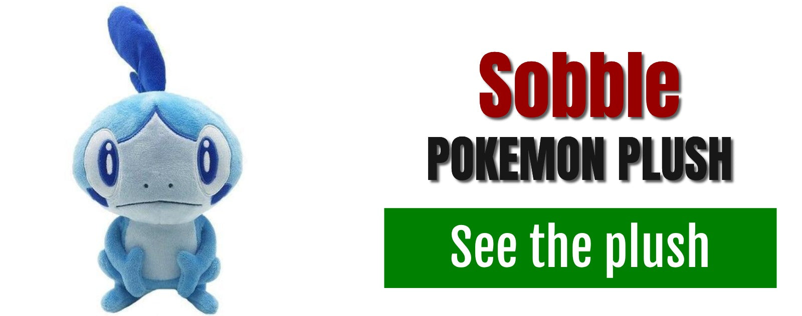 Sobble pokemon plush banner pokemon faction