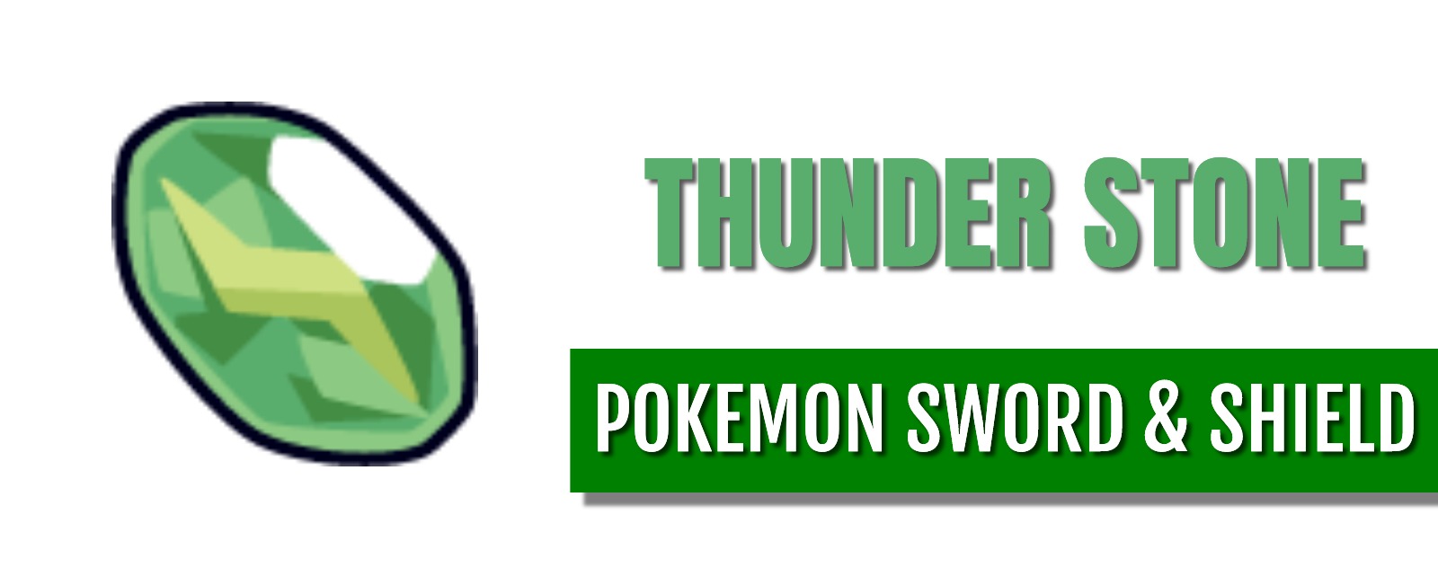 Thunder stone pokemon sword and shield