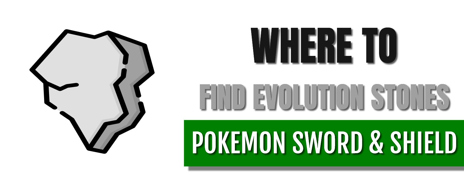 Where to find evolution stones in Pokemon Sword and Shield
