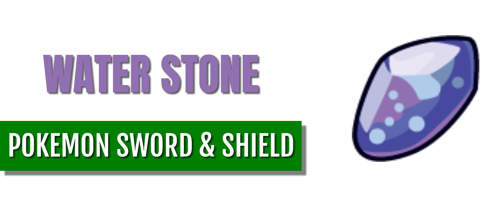 water stone pokemon sword and shield