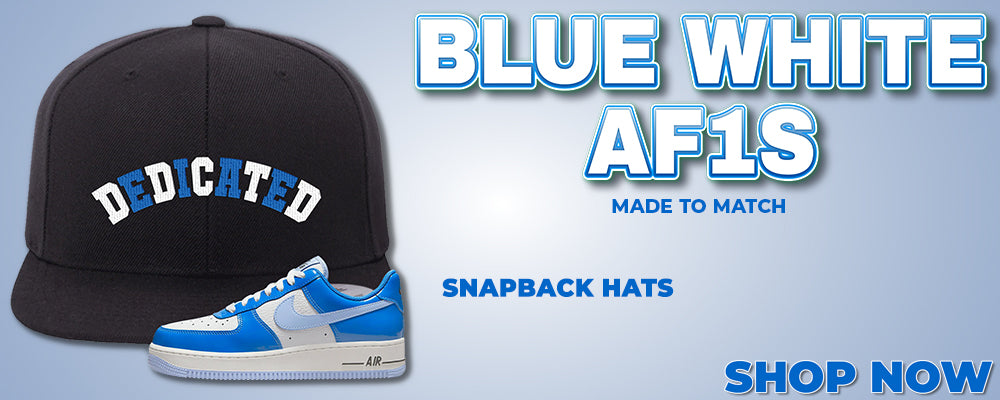 Blue White AF1s Snapback Hats to match Sneakers | Hats to match Blue White AF1s Shoes