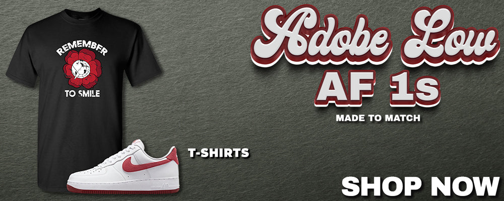 Adobe Low AF 1s T Shirts to match Sneakers | Tees to match Adobe Low AF 1s Shoes