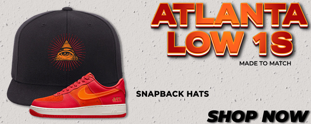 Atlanta Low AF 1s Snapback Hats to match Sneakers | Hats to match Atlanta Low AF 1s Shoes