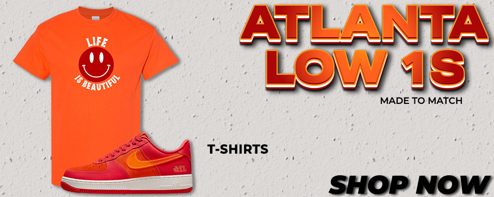 Atlanta Low AF 1s T Shirts to match Sneakers | Tees to match Atlanta Low AF 1s Shoes