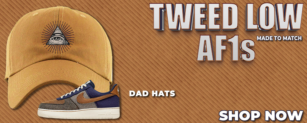 Tweed Low AF 1s Dad Hats to match Sneakers | Hats to match Tweed Low AF 1s Shoes