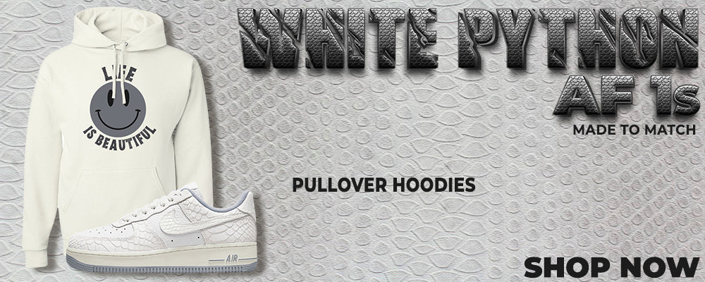 White Python AF 1s Pullover Hoodies to match Sneakers | Hoodies to match White Python AF 1s Shoes