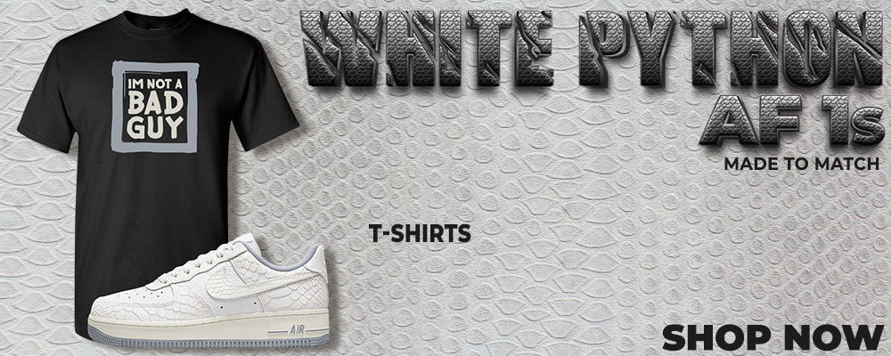 White Python AF 1s T Shirts to match Sneakers | Tees to match White Python AF 1s Shoes