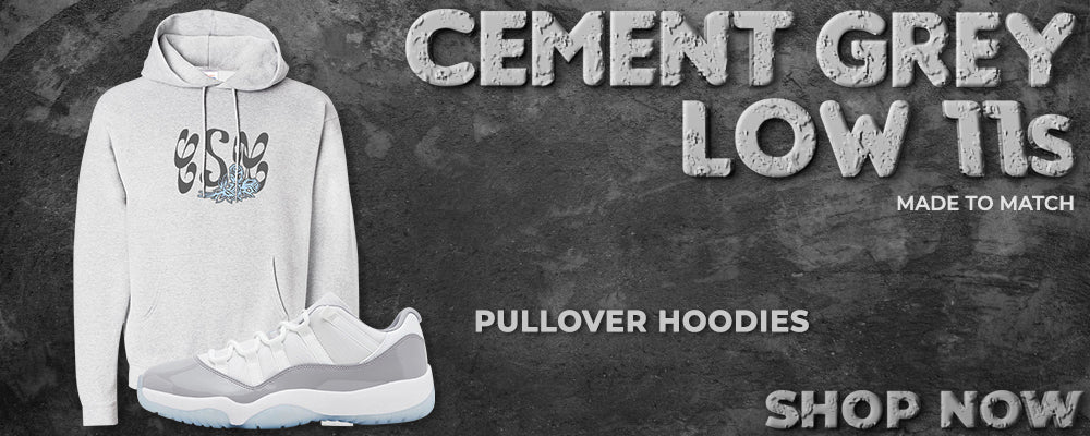 Cement Grey Low 11s Pullover Hoodies to match Sneakers | Hoodies to match Cement Grey Low 11s Shoes