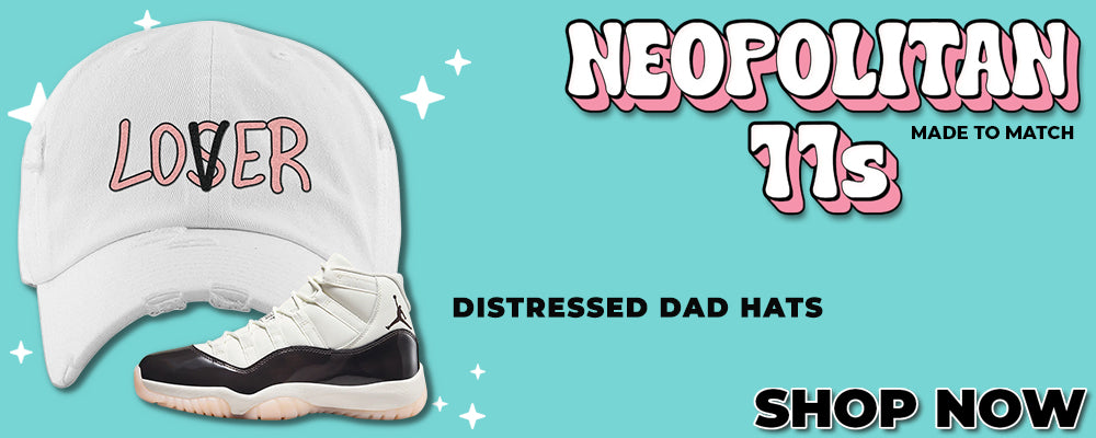 Neapolitan 11s Distressed Dad Hats to match Sneakers | Hats to match Neapolitan 11s Shoes