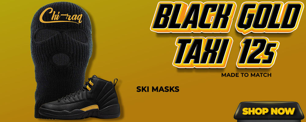 Black Gold Taxi 12s Ski Masks to match Sneakers | Winter Masks to match Black Gold Taxi 12s Shoes