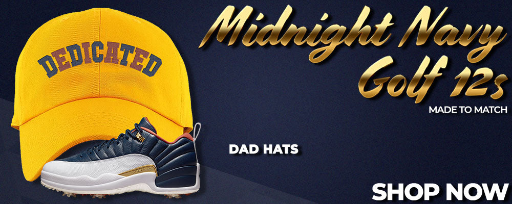 Midnight Navy Golf 12s Dad Hats to match Sneakers | Hats to match Midnight Navy Golf 12s Shoes