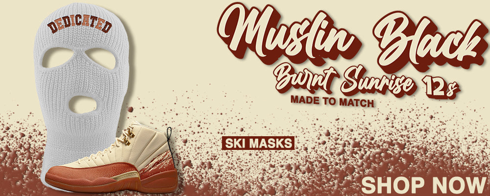 Muslin Black Burnt Sunrise 12s Ski Masks to match Sneakers | Winter Masks to match Muslin Black Burnt Sunrise 12s Shoes