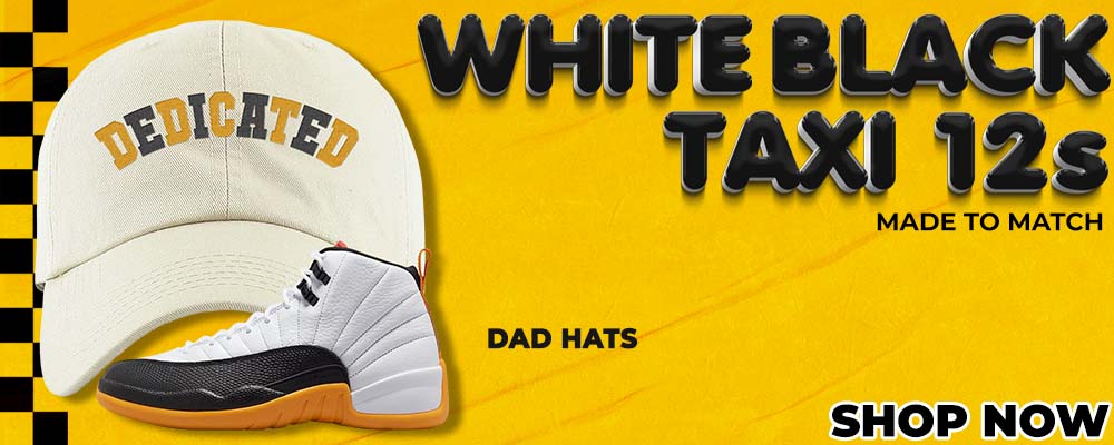 White Black Taxi 12s Dad Hats to match Sneakers | Hats to match White Black Taxi 12s Shoes