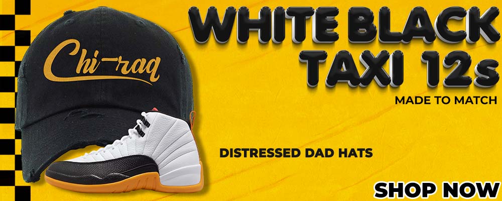 White Black Taxi 12s Distressed Dad Hats to match Sneakers | Hats to match White Black Taxi 12s Shoes