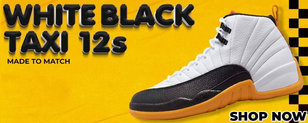 White Black Taxi 12s Clothing to match Sneakers | Clothing to match White Black Taxi 12s Shoes