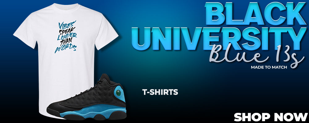 Black University Blue 13s T Shirts to match Sneakers | Tees to match Black University Blue 13s Shoes