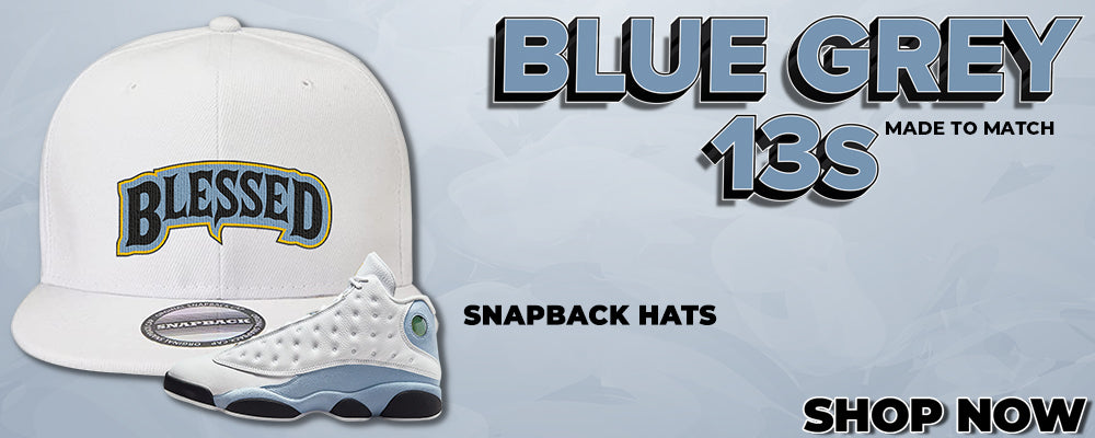 Blue Grey 13s Snapback Hats to match Sneakers | Hats to match Blue Grey 13s Shoes