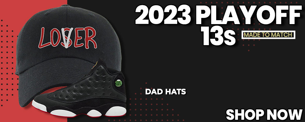 2023 Playoff 13s Dad Hats to match Sneakers | Hats to match 2023 Playoff 13s Shoes