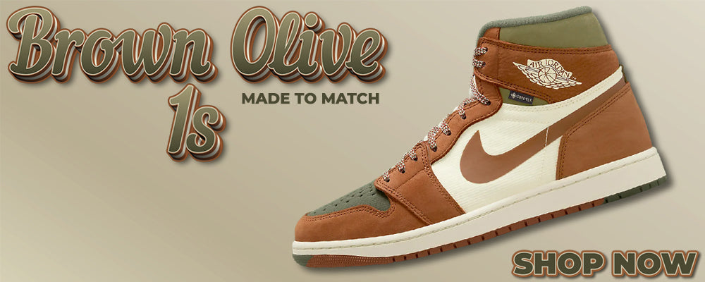 Brown Olive 1s Clothing to match Sneakers | Clothing to match Brown Olive 1s Shoes