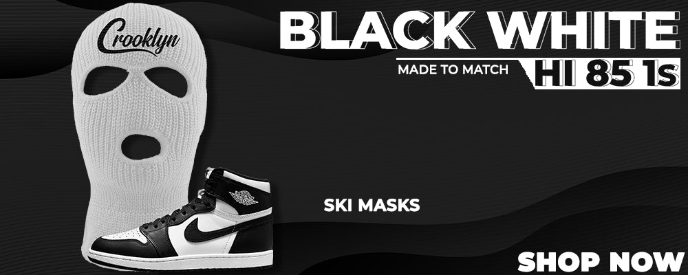 Black White Hi 85 1s Ski Masks to match Sneakers | Winter Masks to match Black White Hi 85 1s Shoes