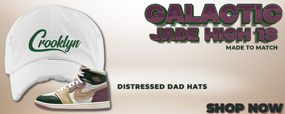 Galactic Jade High 1s Distressed Dad Hats to match Sneakers | Hats to match Galactic Jade High 1s Shoes