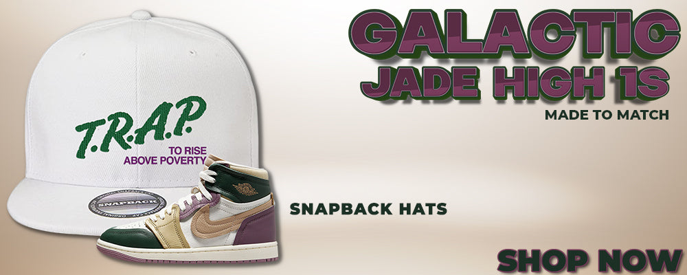 Galactic Jade High 1s Snapback Hats to match Sneakers | Hats to match Galactic Jade High 1s Shoes