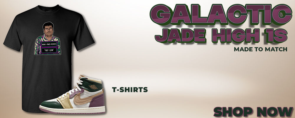 Galactic Jade High 1s T Shirts to match Sneakers | Tees to match Galactic Jade High 1s Shoes