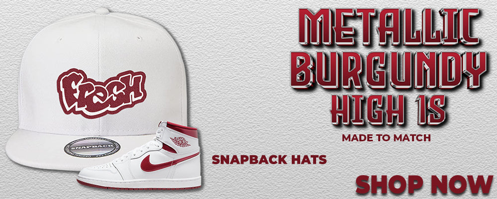 Metallic Burgundy High 1s Snapback Hats to match Sneakers | Hats to match Metallic Burgundy High 1s Shoes