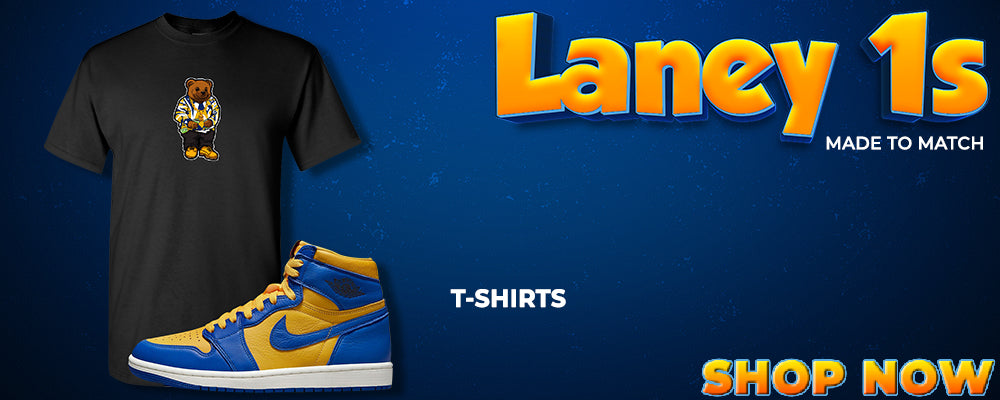 Laney 1s T Shirts to match Sneakers | Tees to match Laney 1s Shoes