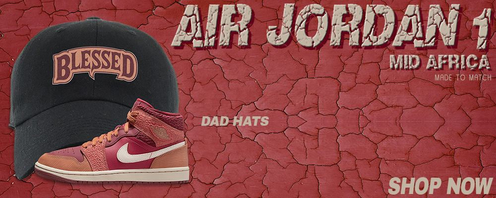 Africa Mid 1s Dad Hats to match Sneakers | Hats to match Africa Mid 1s Shoes