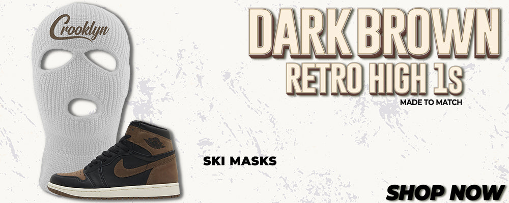 Dark Brown Retro High 1s Ski Masks to match Sneakers | Winter Masks to match Dark Brown Retro High 1s Shoes