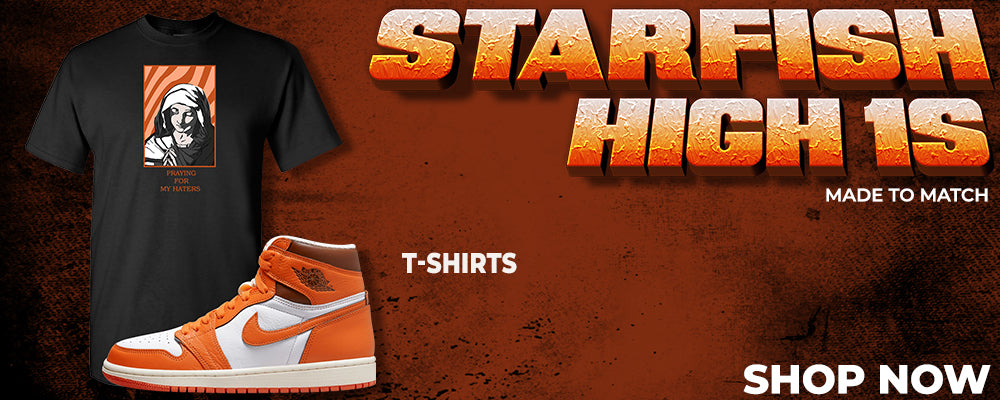 Starfish High 1s T Shirts to match Sneakers | Tees to match Starfish High 1s Shoes
