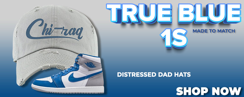 True Blue 1s Distressed Dad Hats to match Sneakers | Hats to match True Blue 1s Shoes