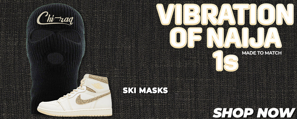 Vibrations of Naija 1s Ski Masks to match Sneakers | Winter Masks to match Vibrations of Naija 1s Shoes