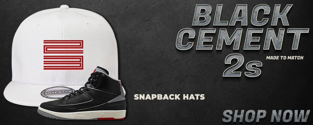 Black Cement 2s Snapback Hats to match Sneakers | Hats to match Black Cement 2s Shoes